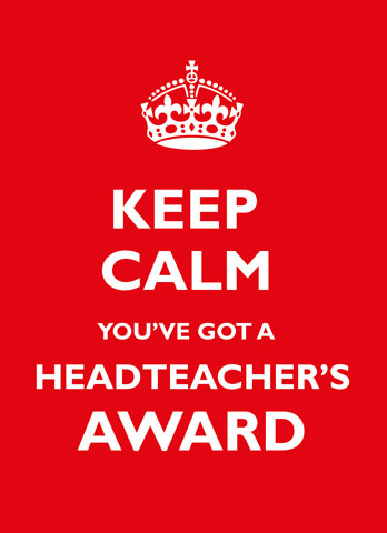KEEP CALM You've got a Headteacher's Award Postcard
