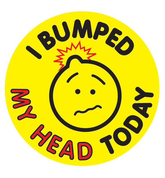 I bumped my head today' sticker