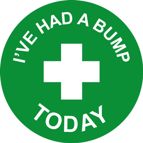 I've had a bump today sticker