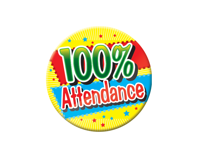 100% ATTENDANCE (yellow) Button Badge