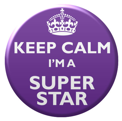 KEEP CALM I'm a Super Star Button Badge